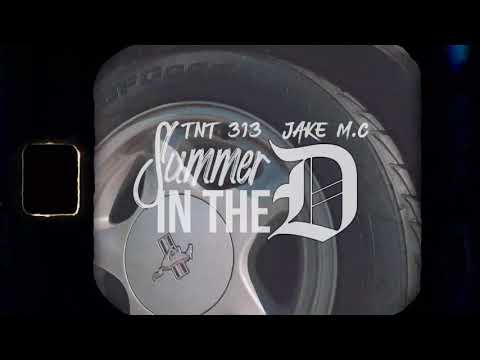 TNT 313 x Jake M.C. - Summertime In The D (Official Video) Dir. By ​⁠@thespace_station