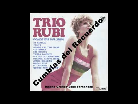 Trio Rubi Mi Cafetal Costeñera Playas De CartagenaNoche Azul  El Cascabel
