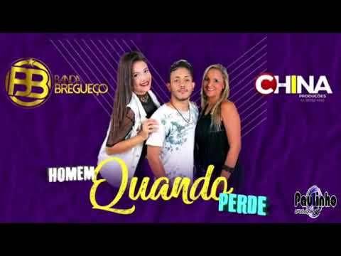 BANDA BREGUEÇO - HOMEM QUANDO PERDE  (ÁUDIO OFICIAL)