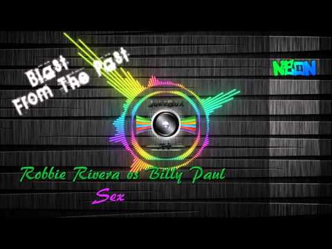 Robbie River vs Billy Paul - Sex
