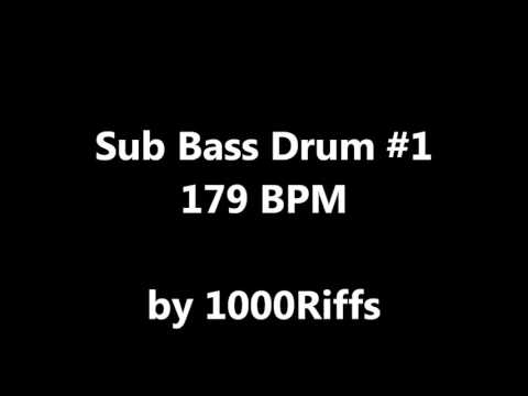 Sub Bass Kick Drum #1 : 179 BPM - Beats Per Minute