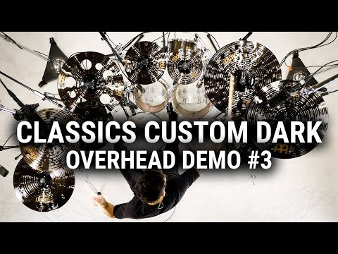 Meinl Cymbals - Classics Custom Dark - Overhead Demo #3