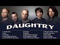 Daughtry Greatest Hits Full Album Best Songs Of Daughtry 2020 Playlist