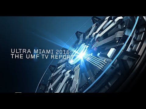 ULTRA MIAMI 2016: THE UMF TV REPORT