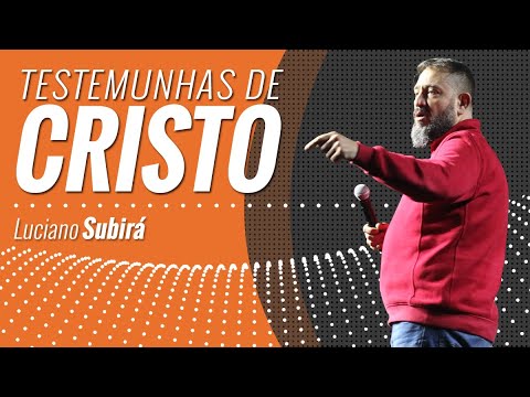 WITNESSES OF CHRIST - Luciano Subirá