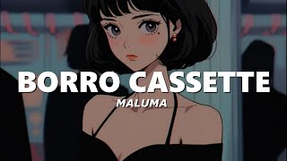 Maluma - Borro Cassette (Letra/Lyrics)