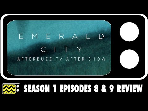 Emerald City Season 1 Episodes 8 & 9 Review w/ Mido Hamada | AfterBuzz TV