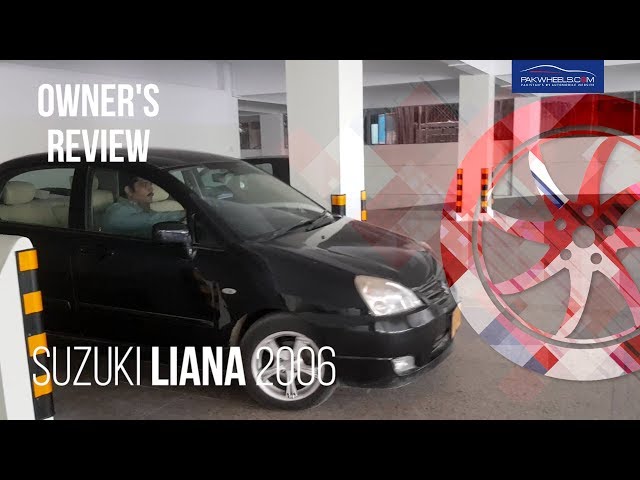 Suzuki Liana 2006 - Owner's Review