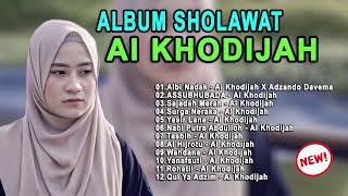 Download lagu SHOLAWAT TERBARU - FULL ALBUM AI KHODIJAH - Albi Nadak mp3 Download lagu SHOLAWAT TERBARU - FULL ALBUM AI KHODIJAH - Albi Nadak mp3