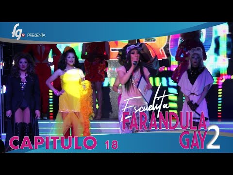 CAP 18 / TEMP 02 ESCUELITA 2 FG - CANAL FARANDULA GAY
