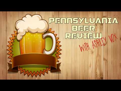 Pennsylvania Beer Review with Ashley Vox