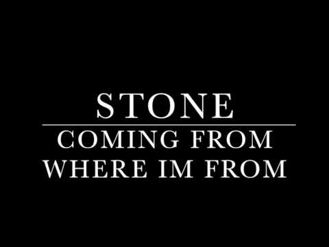 Stone - Coming From where im from Prod By DariusLaird