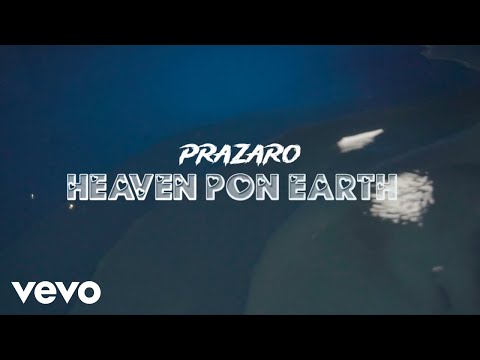 Prazaro - Heaven Pon Earth (Official Music Video)