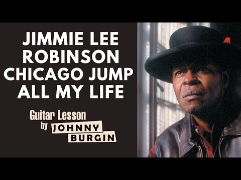 Thumbnail for Jimmie Lee Robinson Chicago Jump and All My Life Lesson by Jimmie Lee Robinson