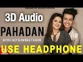 Pahadan 3D Audio Song | Rajat Nagpal | Riyaz Aly,Avneet Kure | Gurnaraj | Latest Punjabi Song 2019 Pahadan 3D Audio Song | Rajat Nagpal | Riyaz Aly,Avneet Kure | Gurnaraj | Latest Punjabi Song 2019