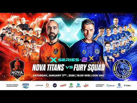 (Non-members) NOVA TITANS VS FURY SQUAD | XSERIES 2 | DAY 1