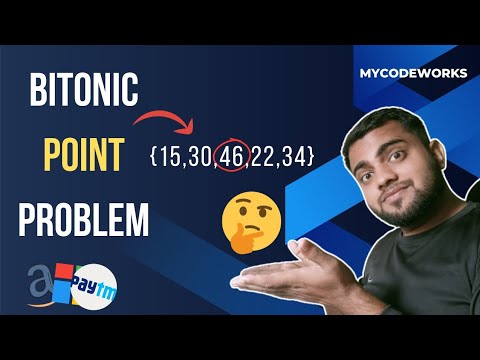 Bitonic Problem Leetcode Problem Problem Solving Using Java Mycodeworks