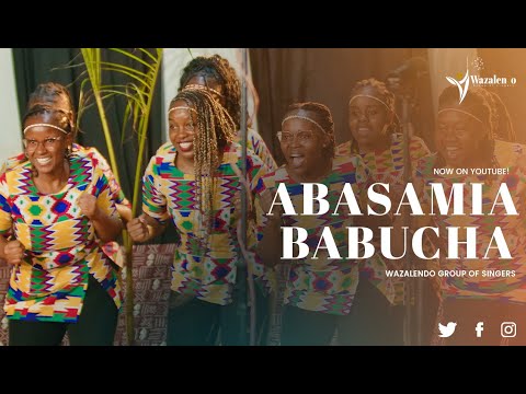 Abasamia Babucha | Wazalendo Group of Singers