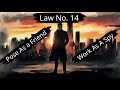 Pose As A Friend Work As A Spy Law 14 Explained