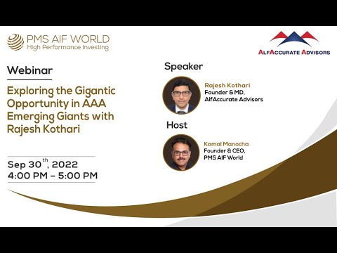 Exploring the Gigantic Opportunity in AAA Emerging Giants with Rajesh Kothari
