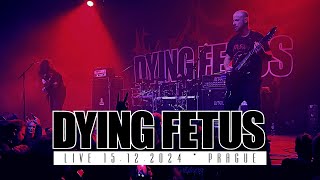 Dying Fetus - Devout Atrocity (Live 15.12.2024, Prague)