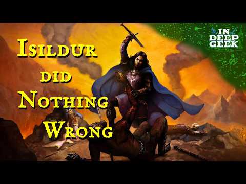 Was Isildur Actually A Hero?