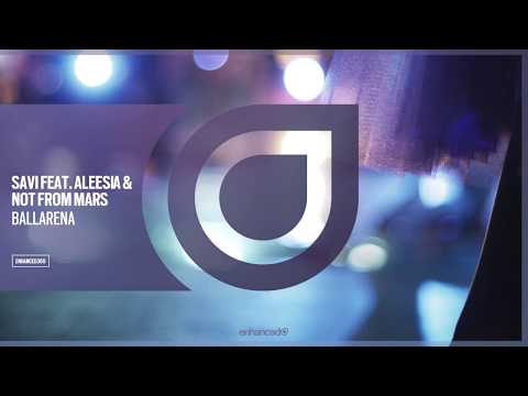 SAVI feat. Aleesia & Not From Mars - Ballarena [OUT NOW]