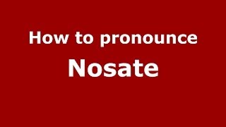 How to pronounce Nosate