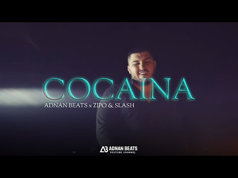 ADNAN BEATS x ZIPO & SLASH - COCAINA | OFFICIAL VIDEO