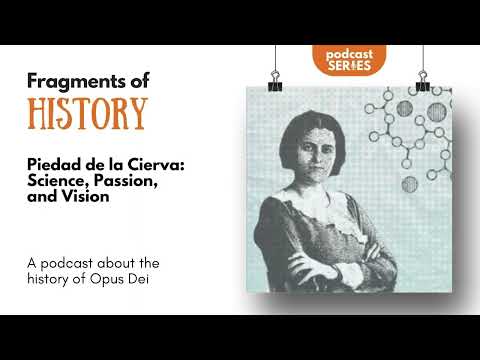 Piedad de la Cierva: Science, Passion, and Vision | Fragments of History