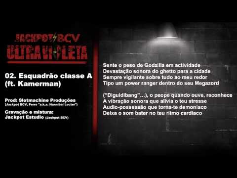 Ultra Violeta: Track 02 - Esquadrão classe A (ft. Kamerman)