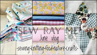 Sew Ray Me - June vlog - project bags, epp/embroidery and June garden 🌟🪴💛