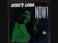 LENA HORNE - HERE'S LENA, NOW!