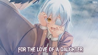 Nightcore -  For The Love Of A Daughter - (Lyrics)