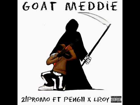 21 Promo feat. PENGII - Goated Meddies