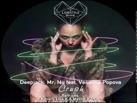 Deepjack, Mr. Nu Feat. Veselina Popova - Crush (Erdinc Erdogdu & Ali Arsan Mix)