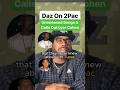 Daz On 2Pac Unreleased Songs & Calls Out Lyor Cohen