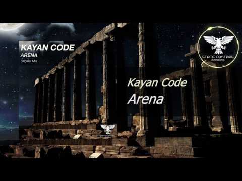 OUT NOW! Kayan Code - Arena (Original Mix) [State Control Records] *FSOE 484*