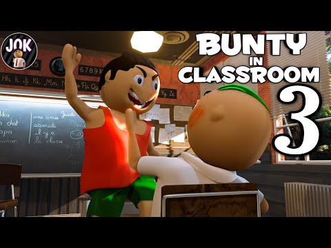 JOK - BUNTY IN CLASSROOM EP 3