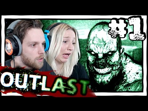 YuB & MeG Play OUTLAST [1] Horror Gameplay with my Girlfriend