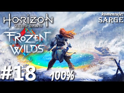 Zagrajmy w Horizon Zero Dawn: The Frozen Wilds DLC PL (100%) odc. 18 - Ostatnie zaległości