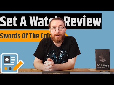 Set a Watch: Swords of the Coin - The Night Is Dark & Full Of Terrors