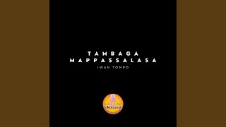 Download lagu TAMBAGA MAPPASSALASA mp3