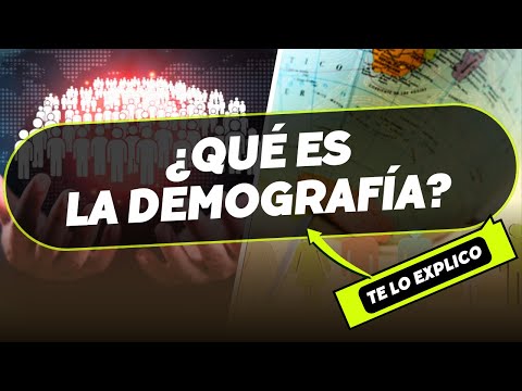 ¿Qué es la Demografía? Explicación Fácil y Completa