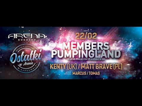 MATT BRAVE + KENTY PUMPINGLAND ARENA KOKOCKO 22 02 2020