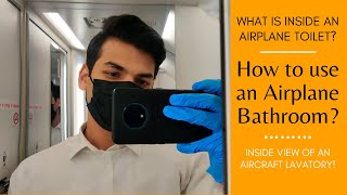 How to use Toilet in Flight? | What is Inside an Airplane Toilet? |