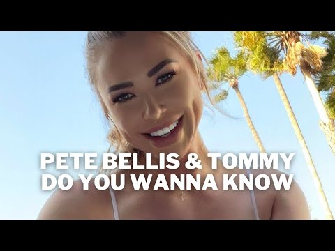 Pete Bellis & Tommy - Do You Wanna Know (Marc Philippe Remix)