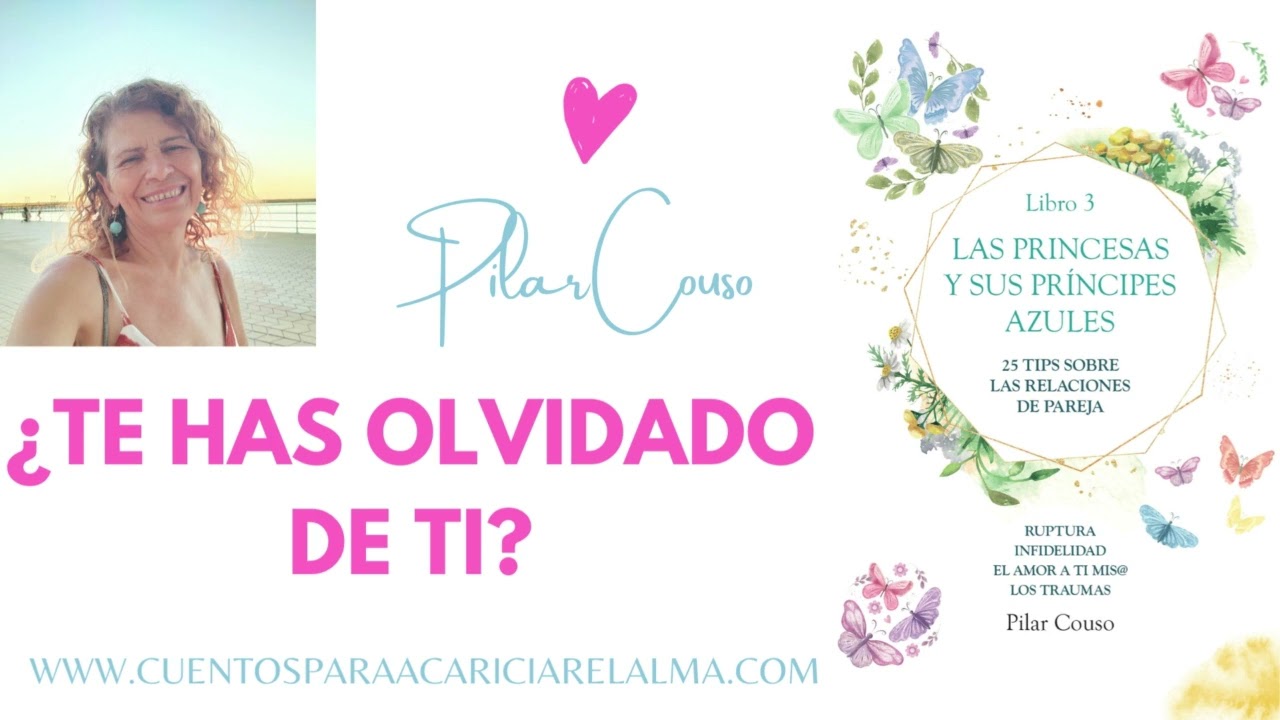 ¿TE HAS OLVIDADO DE TI?