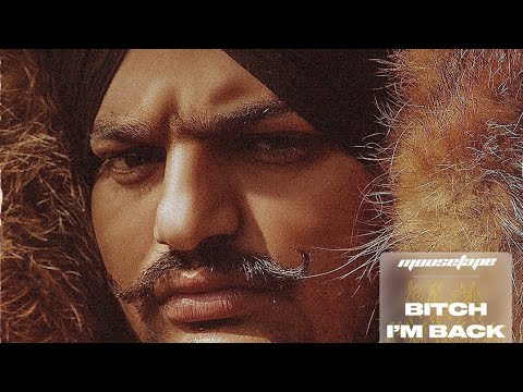 Bitch I'm Back   Sidhu moose wala official Song |  Sidhu moose wala | Moosetape Album