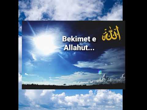 Bekimet e Allahut...!